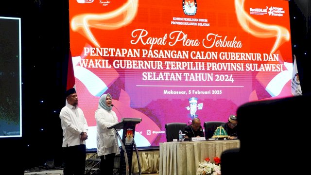 Selamat! KPU Tetapkan Andi Sudirman-Fatmawati sebagai Gubernur dan Wagub Sulsel Terpilih