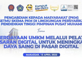 Tingkatkan Daya Saing di Era Digital, Unismuh Makassar Gelar Pelatihan Pemasaran Digital untuk UMKM