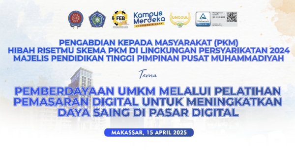 Tingkatkan Daya Saing di Era Digital, Unismuh Makassar Gelar Pelatihan Pemasaran Digital untuk UMKM