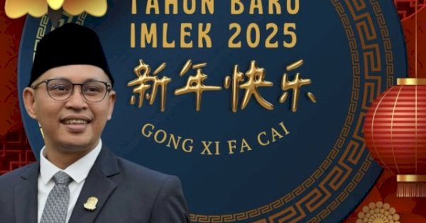 Tahun Baru Imlek 2025, Ketua DPRD Makassar Supratman Ajak Perkuat Solidaritas Antar Umat