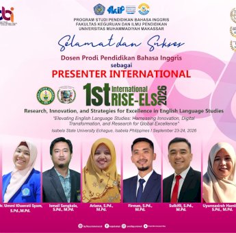 Enam Dosen Pendidikan Bahasa Inggris Unismuh Makassar Jadi Presenter RISE-ELS 2026 di Filipina