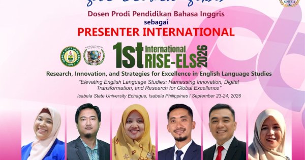 Enam Dosen Pendidikan Bahasa Inggris Unismuh Makassar Jadi Presenter RISE-ELS 2026 di Filipina